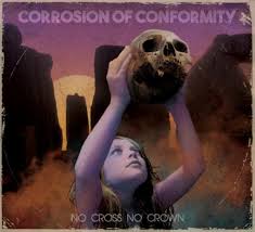 CORROSION OF CONFORMITY - NO CROSS NO CROW - CD