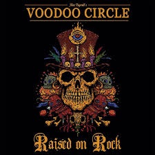 VOODOO CIRCLE - RAISED ON ROCK