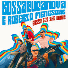 BOSSACUCANOVA E ROBERTO MENESCAL - BOSSA GOT THE BLUES - LP LACRADO