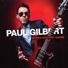 PAUL GILBERT - BEHOLD ELECTRIC GUITAR - CD
