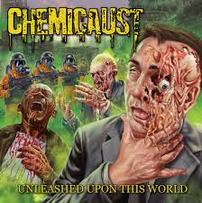 CHEMICAUST - UNLEASHED UPON THIS WORLD - CD