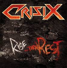 CRISIX - RISE...THEN REST - CD