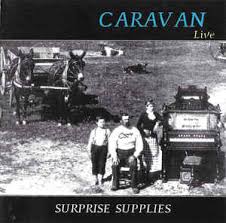 CARAVAN - LIVE - SURPRISE SUPPLIES - CD I SN