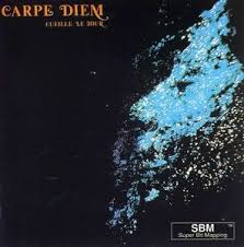 CARPE DIEM - CUEILLE LE JOUR - CD I SN
