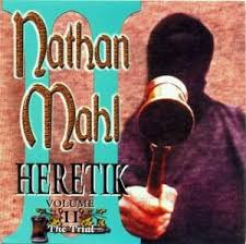 NATHAN MAHL - HERETIC VOLUME II: THE TRIAL - CD I