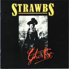 STRAWBS - GHOSTS - CD I