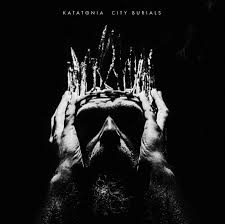 KATATONIA - CITY BURIALS - CD DG