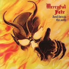 MERCYFUL FATE - DON'T BREAK THE OATH - CD P S