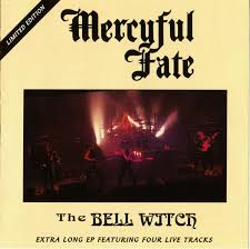 MERCYFUL FATE - THE BELL WITCH - EP