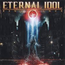 ETERNAL IDOL - RENAISSANCE - CD
