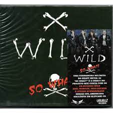 X-WILD - SO WHAT! - CD