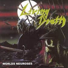 LIVING DEATH - WORLDS NEUROSES - CD