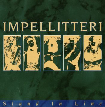 IMPELLITTERI - STAND IN LINE - CD