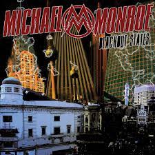 MICHAEL MONROE - BLACKOUT STATES - CD
