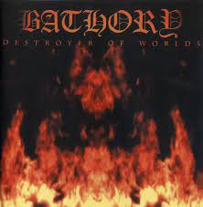 BATHORY - DESTROYER OF WORLDS - CD DIG