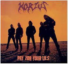 KORZUS - PAY FOR YOUR LIES - CD DG