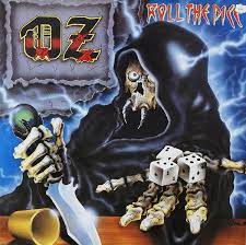 OZ - ROLL THE DICE - CD
