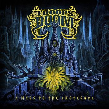TROOPS OF DOOM, THE - A MASS TO THE GROTESQUE - CD