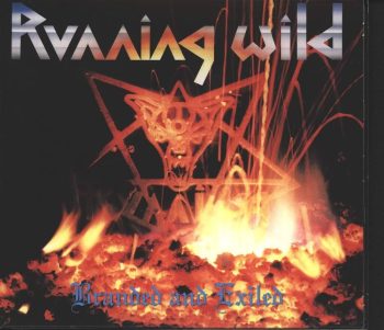 RUNNING WILD - BRANDED AND EXILED - CD