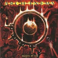 ARCH ENEMY - WAGES OF SIN - CD DP DG