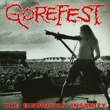 GOREFEST - THE EINDHOVEN INSANITY - CD