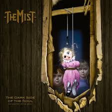 MIST, THE - THE DARK SIDE OF THE SOUL - CD DG