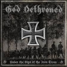GOD DETHRONED - UNDER THE SIGN OF THE IRON CROSS - CD