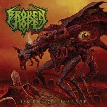 BROKEN HOPE - OMEN OF DISEASE - CD