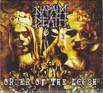NAPALM DEATH - ORDER OF THE LEECH - CD