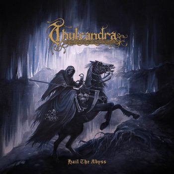 THULCANDRA - HAIL THE ABYSS - CD