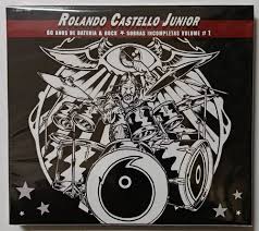 ROLANDO CASTELLO JUNIOR - 60 ANOS DE BATERIA & ROCK - CD