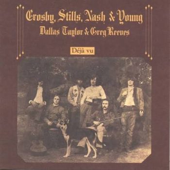 CROSBY, STILLS, NASH AND YOUNG - DÉJA VU - LP I